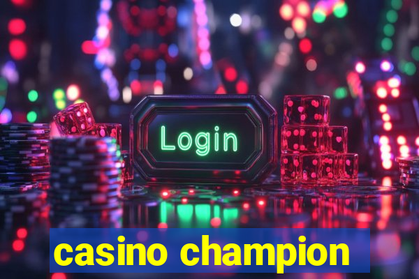 casino champion